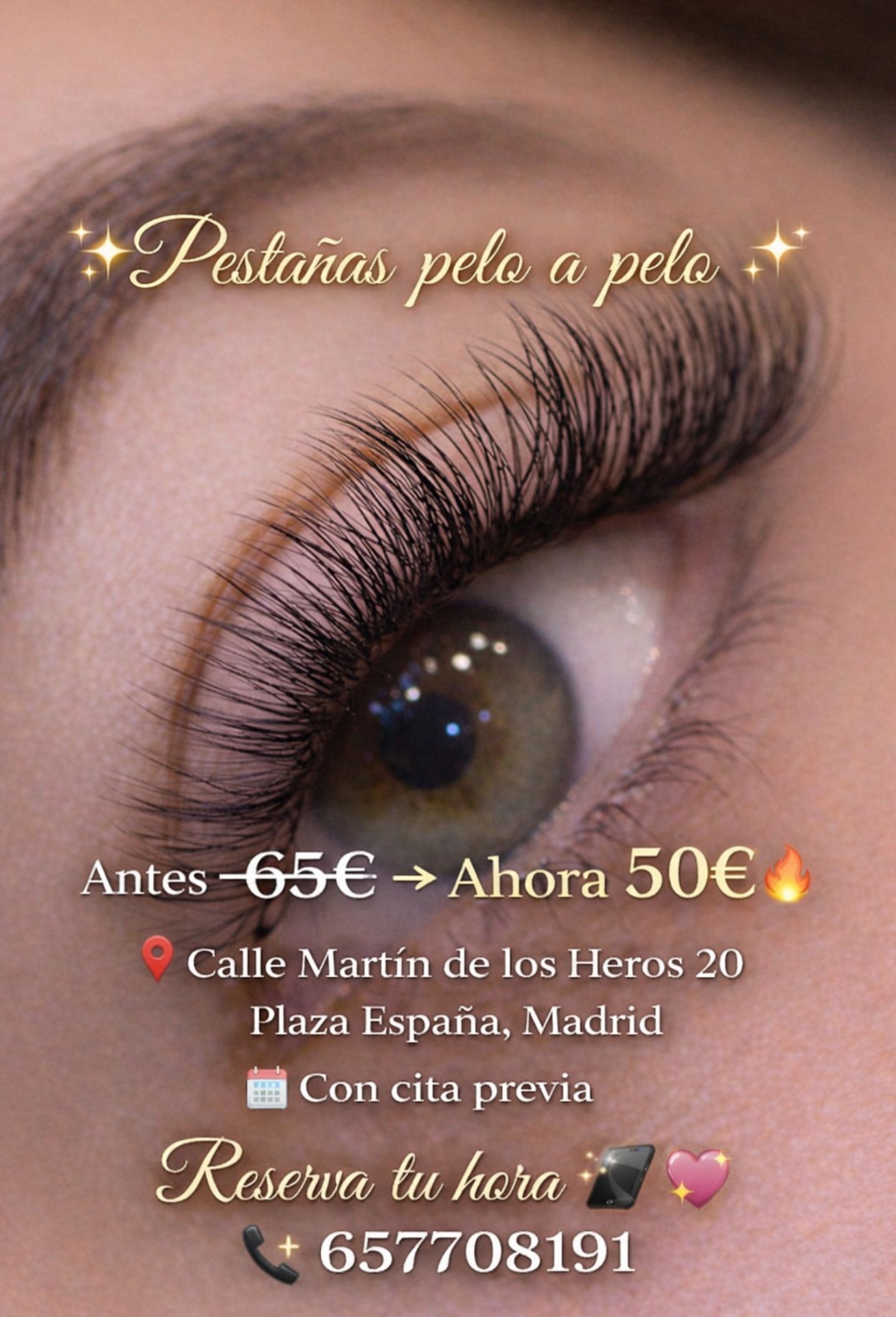 Imagen promocional de extensiones de pestañas. Antes: 65 €, ahora 50 €. Ubicado en Madrid. Teléfono de contacto.