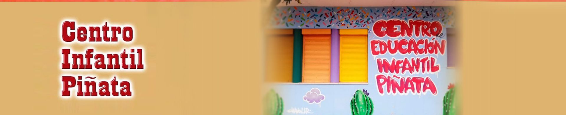 Letrero de Centro Infantil Piñata con texto rojo sobre fondo beige y toldo colorido en la fachada.