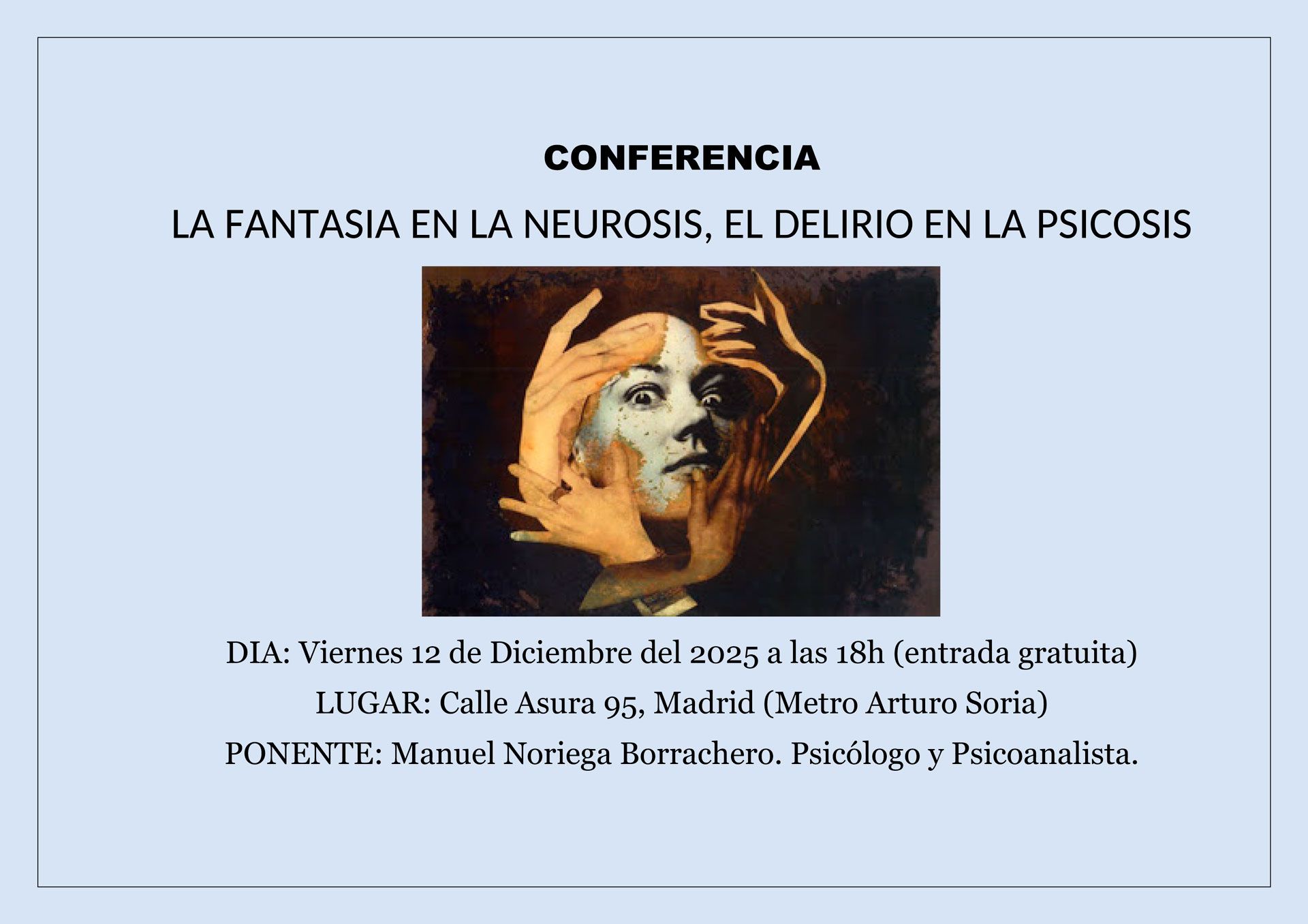 Anuncio de la conferencia: «Fantasía en la neurosis, delirio en la psicosis». Cara con manos, detalles de la fecha, el lugar y el ponente.