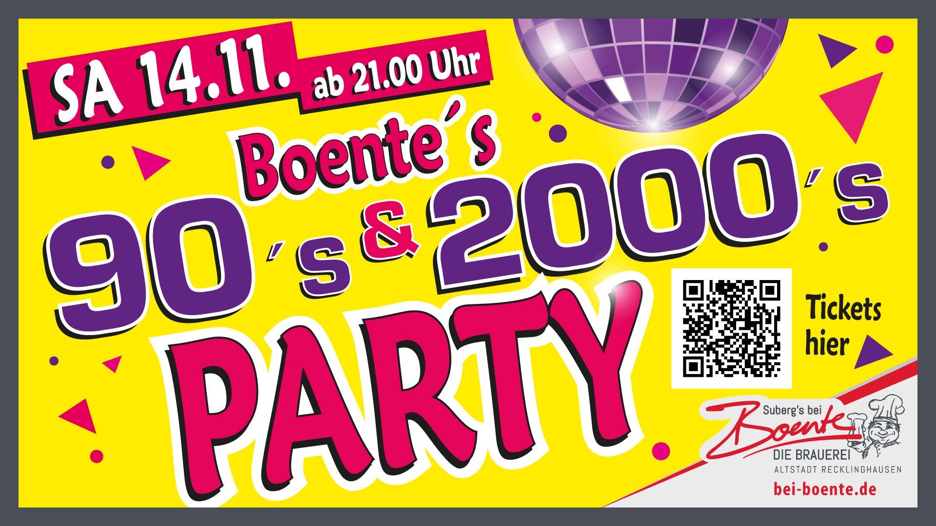 Partyflyer: „Boentes 90er & 2000er Party“ am 14. November um 21 Uhr. Gelber Hintergrund, lila und pinkfarbener Text, Discokugel.