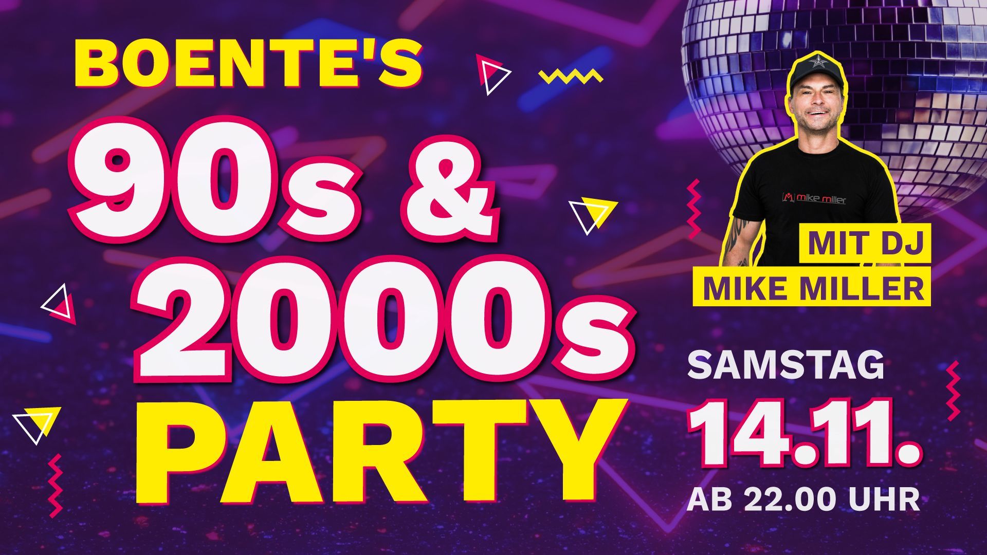 Partyflyer: „Boentes 90er & 2000er Party“ am 14. November um 21 Uhr. Gelber Hintergrund, lila und pinkfarbener Text, Discokugel.