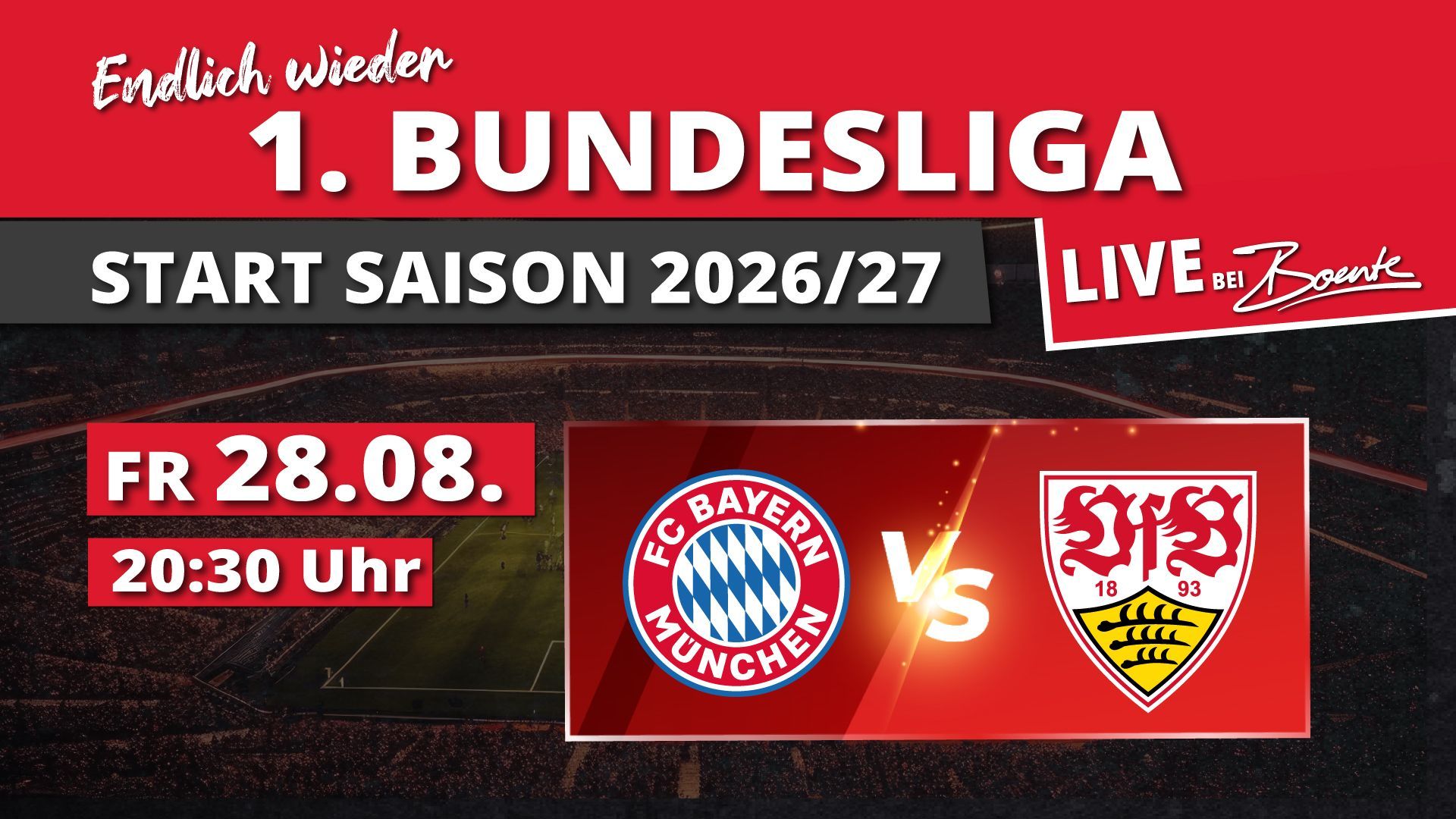 Bundesliga promo: Bayern Munich vs VfB Stuttgart, Fri 28.08., 20:30, live, red-black graphic