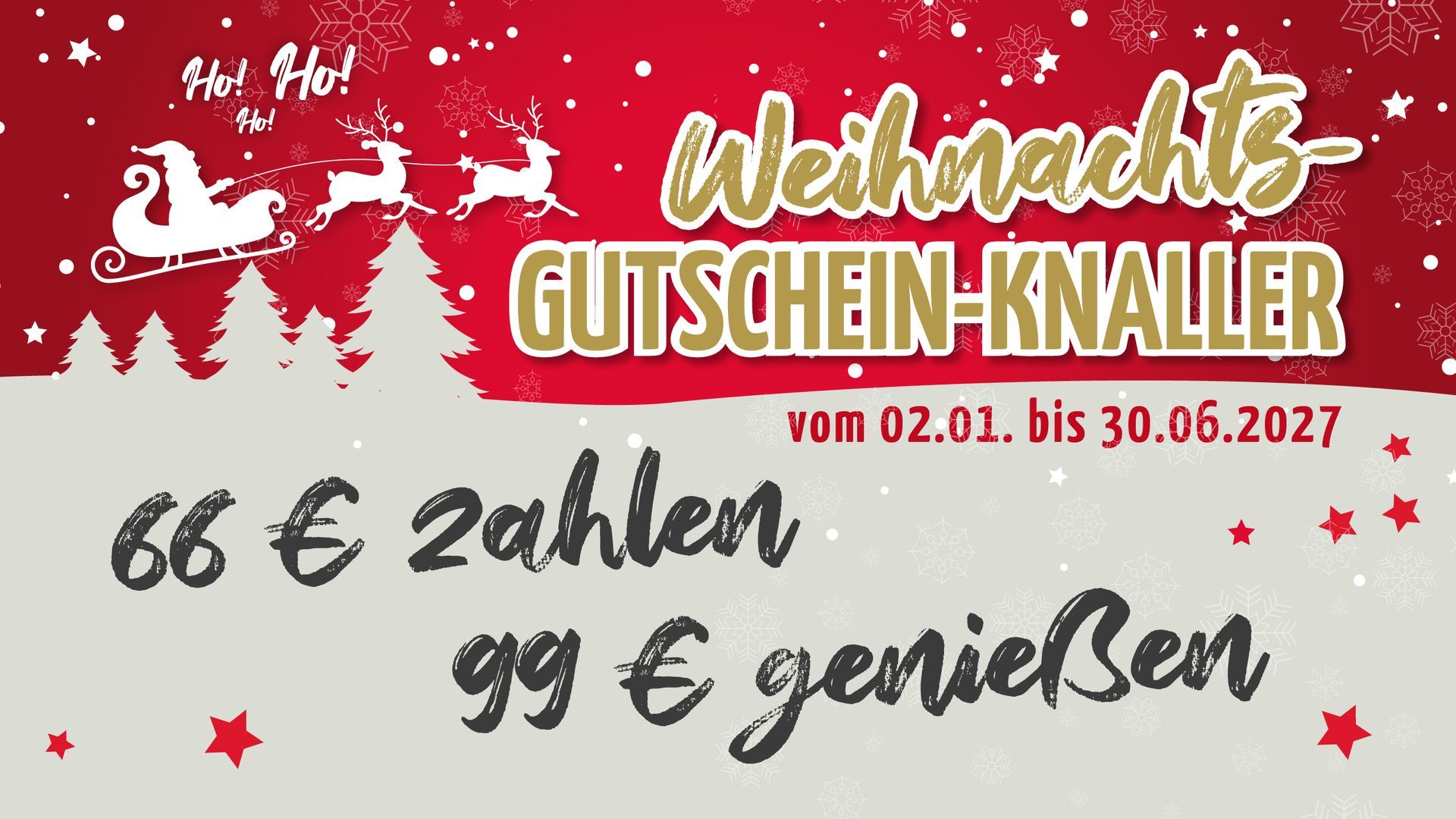 Weihnachts-Gutschein-Knaller Weihnachts-Gutscheinaktion: 66 € zahlen, 99 € genießen, rot-weiße Festtagsgrafik mit Rentier und Sternen