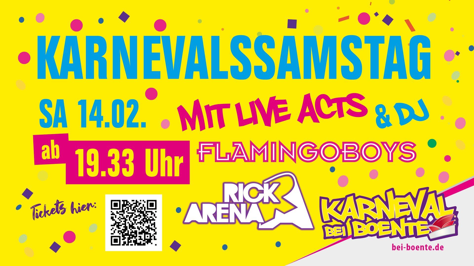 Plakat für den Karnevalssamstag, Samstag, 14. Februar, mit Live-Musik und DJ, Beginn um 19:33 Uhr. Gelber Hintergrund mit Konfetti.