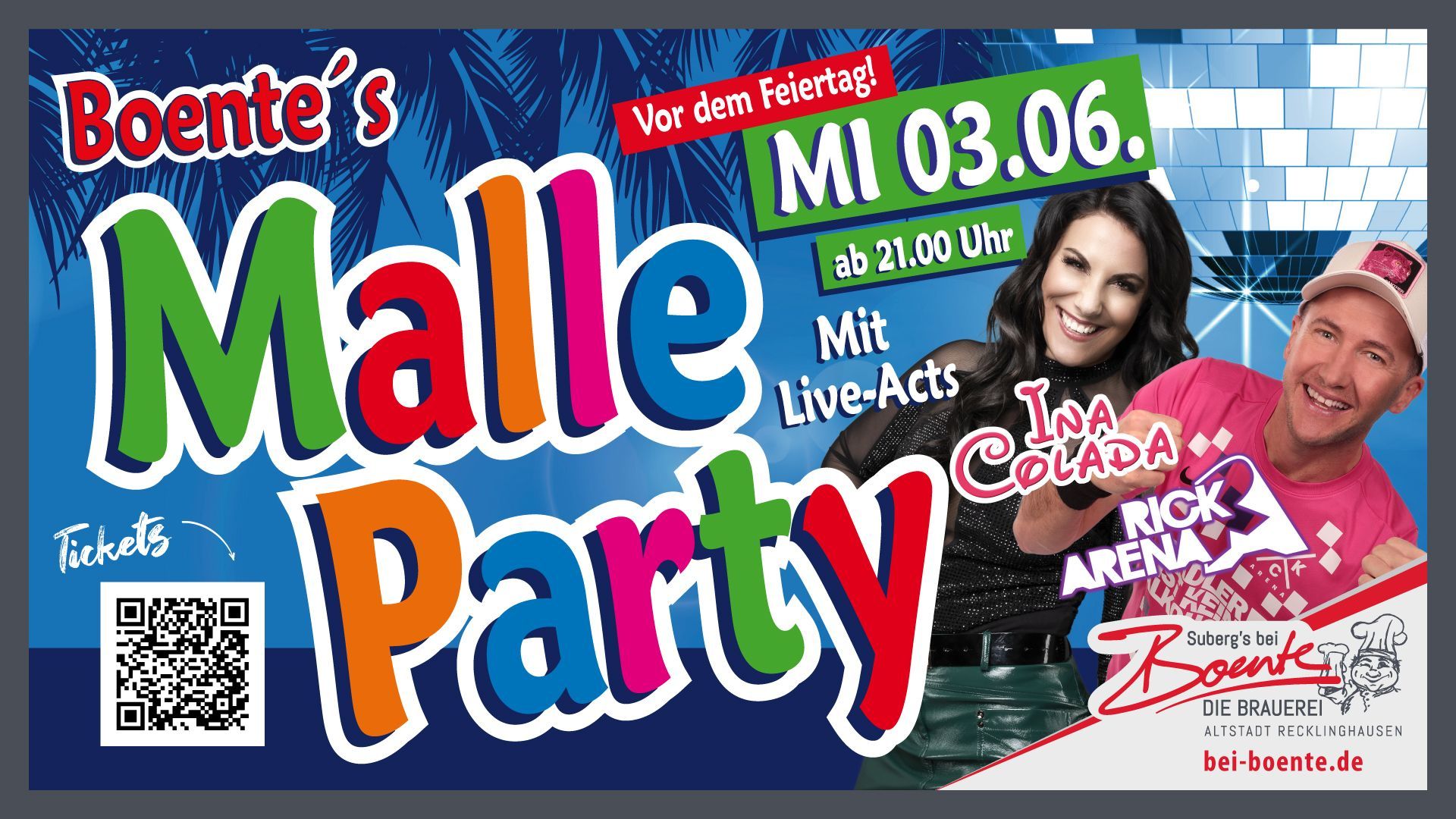 Flyer zur Boente's Malle Party: farbenfroher Text, Veranstaltung am 03.06. um 21 Uhr, QR-Code für Tickets.