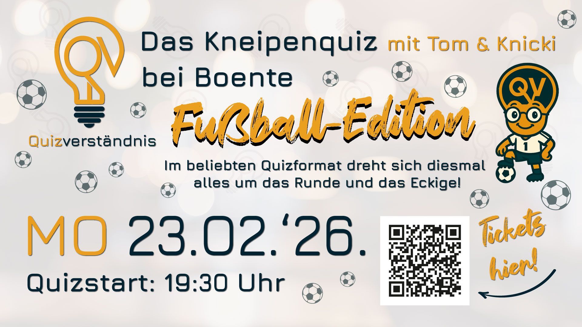 Plakat für ein Kneipenquiz zum Thema Fußball. Es wird von Tom & Knicki am 23. Februar 2026 im Boente veranstaltet.