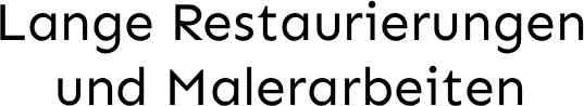 Lange Restaurierungen und Malerarbeiten