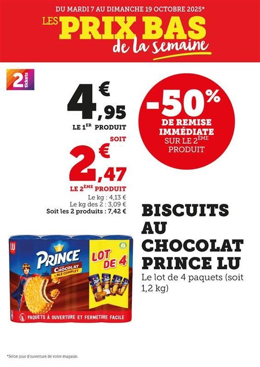 Biscuits au chocolat Prince LU, le lot de 4 paquets (soit 1,2 kilogrammes) : 50 % de remise immédiate sur le 2e produit. 4,95 € le 1er produit soit 2,47 € le 2e produit. Le kilogramme à 4,13 €, le kilogramme des 2 à 3,09 € soit les 2 produits à 7,42 €.