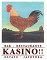 Gr&aacute;fico de un gallo sobre un texto que dice "&iexcl;Kasino!!" y un texto m&aacute;s peque&ntilde;o debajo, sobre un fondo de cielo azul.
