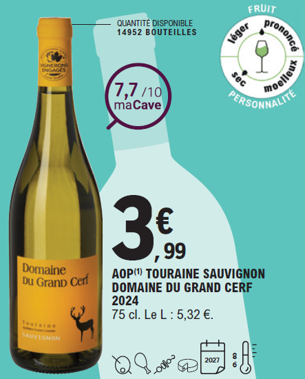 3,99 € : vin blanc AOP Touraine Sauvignon, domaine du Grand Cerf millésime 2024. Bouteille de 75 centilitres. Prix du litre : 5,32 €. Note maCave : 7,7 sur 10. Quantité disponible : 14 952 bouteilles.