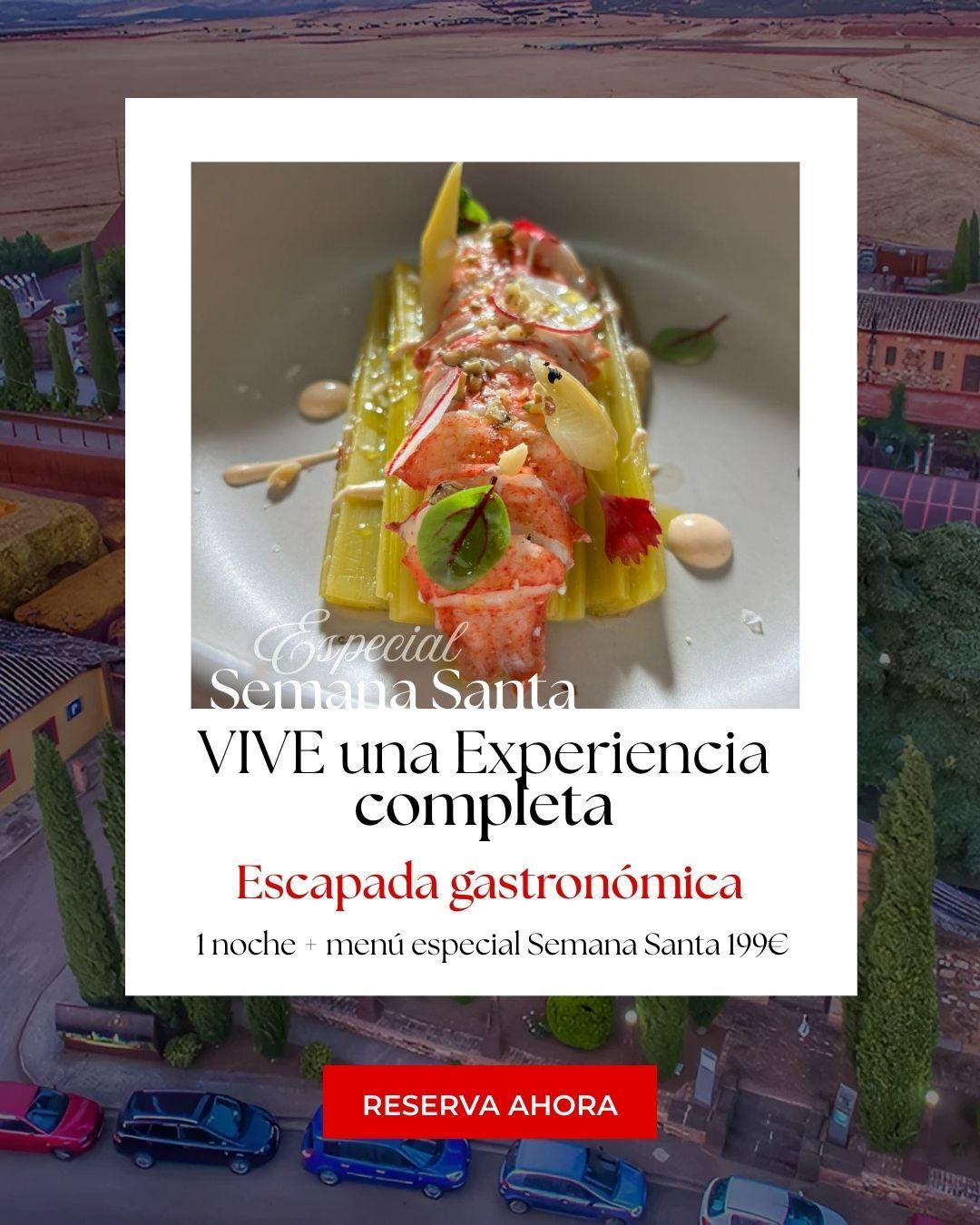 Flyer promocional de escapada gastronómica de Semana Santa que incluye alojamiento, menú especial y botón de reserva.