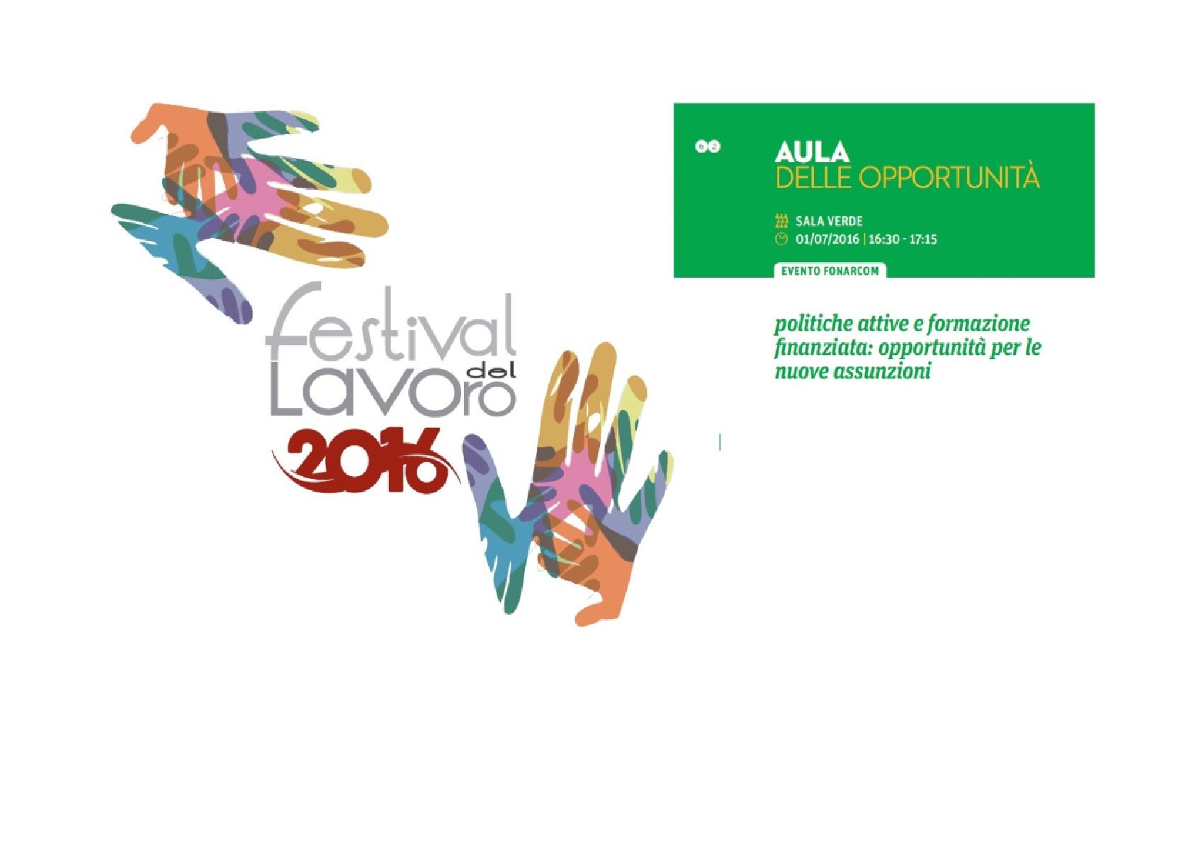 Un logo per il festival del lavoro 2016 con mani colorate sopra