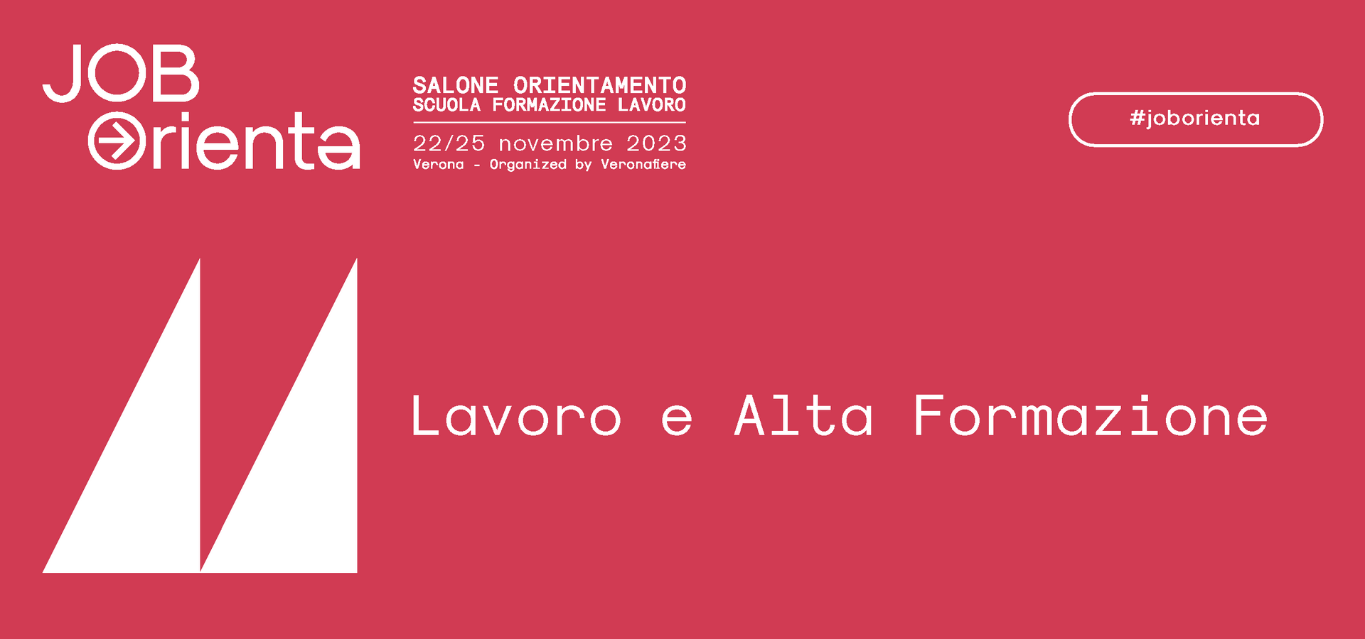 A red background with the words job orienta lavoro e alto formazione