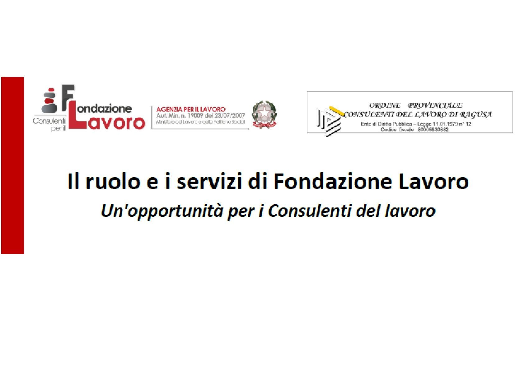 A red and white sign that says il ruolo e i servizi di fondazione lavoro