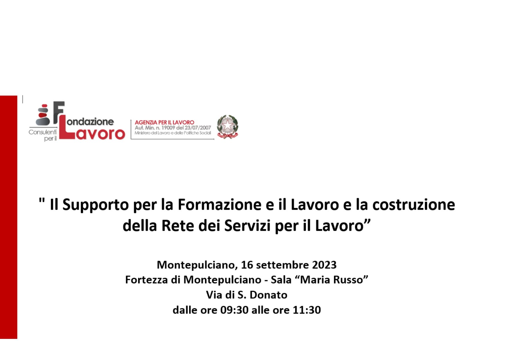 A red and white sign that says il supporto per la formazione e il lavoro e la costruzione