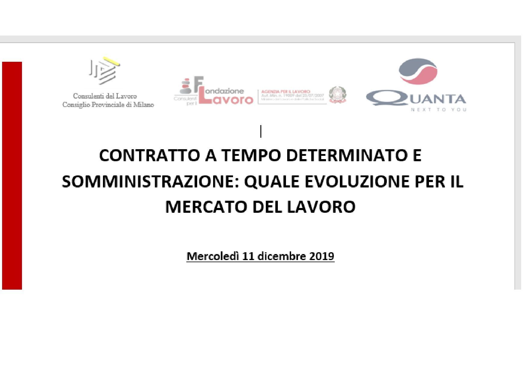 A poster with the words contratto a tempo determinato e somministrazione quale evoluzione per il mercato del lavoro on it.