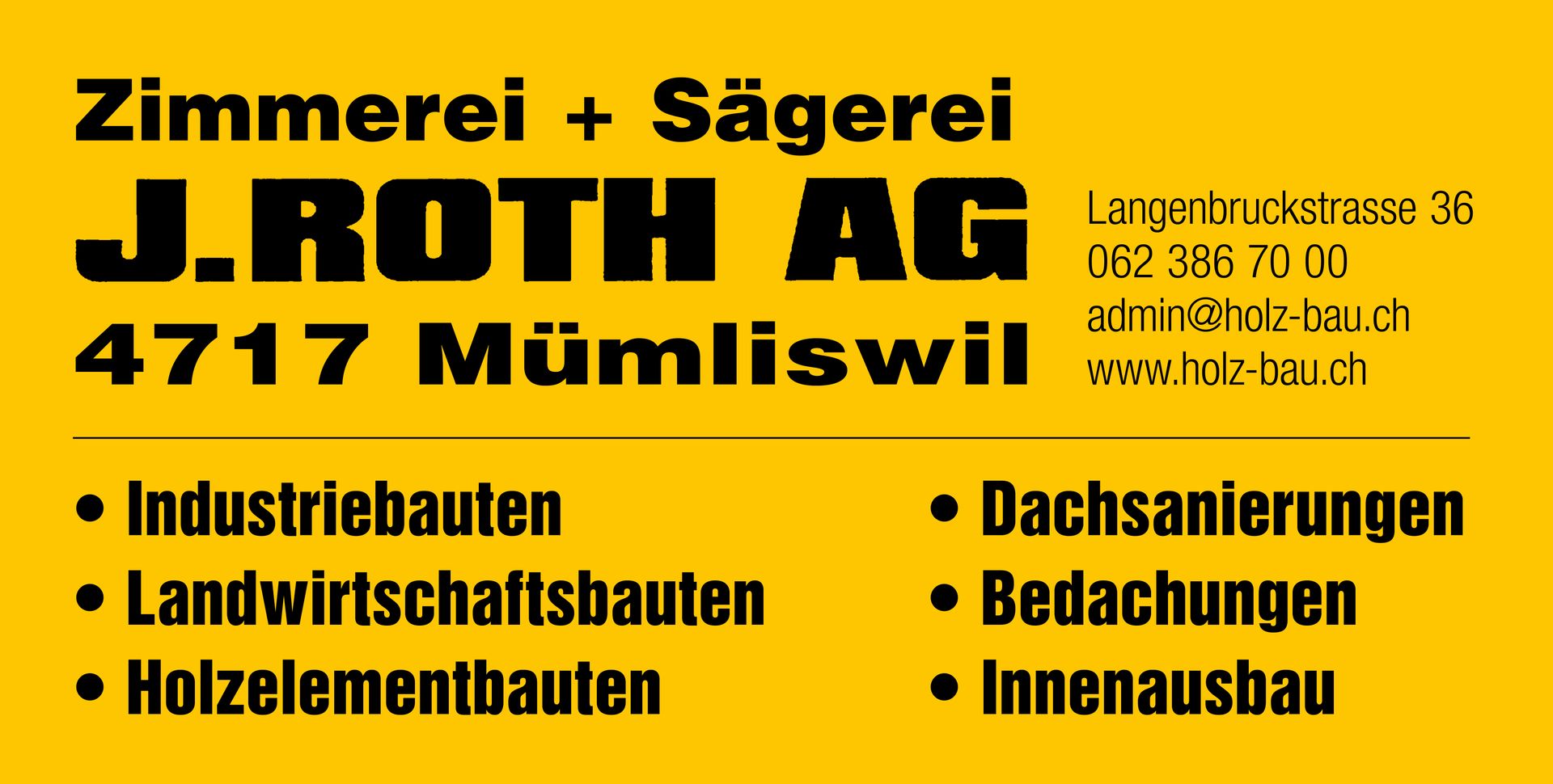 Zimmerei + Sägerei J. Roth AG