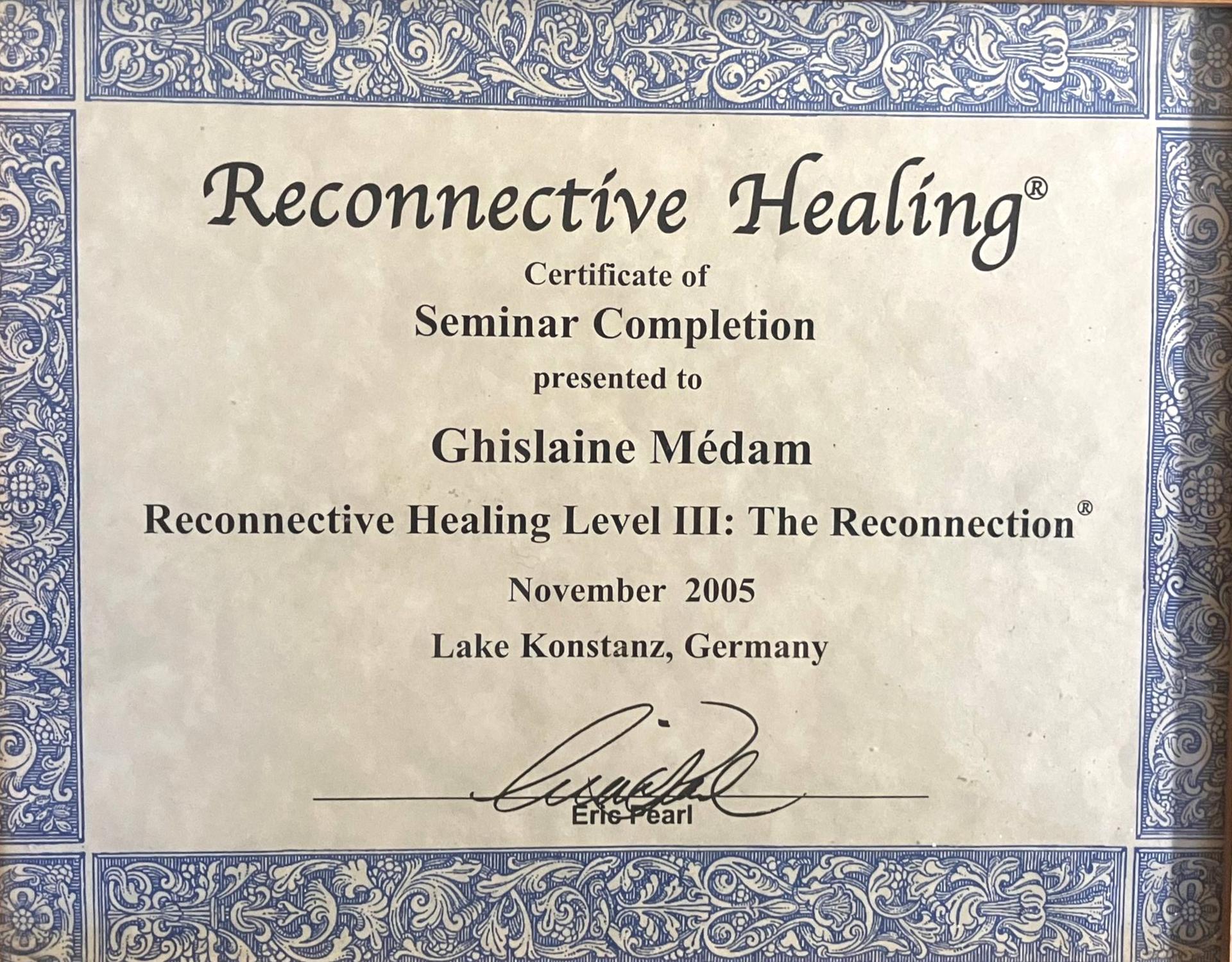 Certificat de fin de formation Reconnective Healing, remis à Ghislaine Médam en novembre 2005, Lac de Constance, Allemagne.