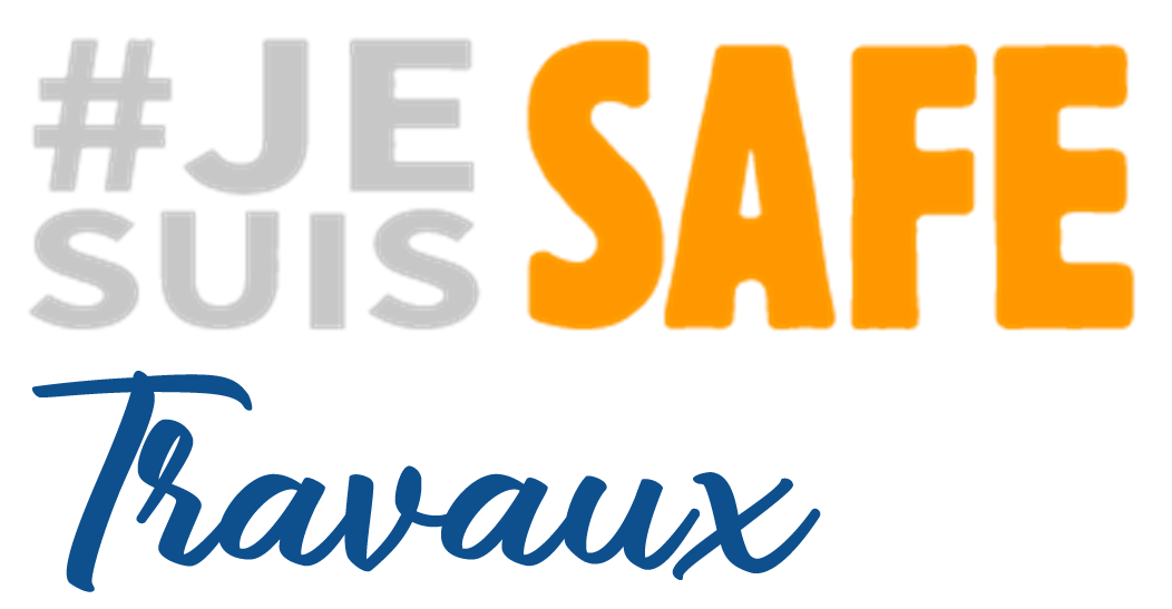 Logo #Je Suis Safe Travaux