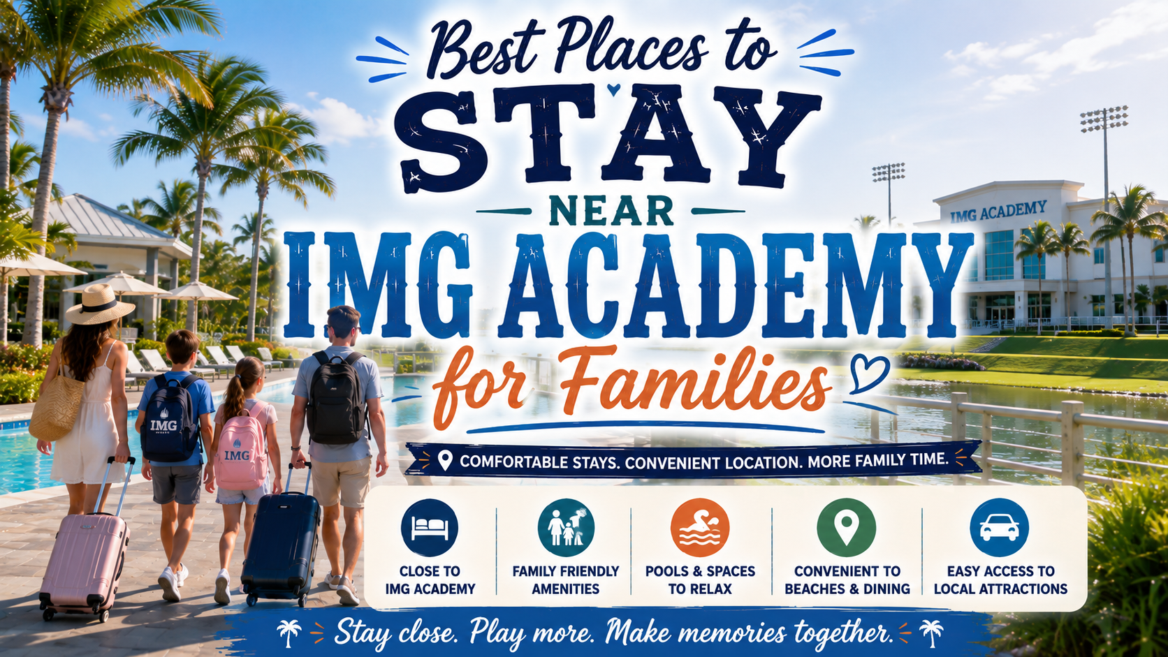 Best places to stay near IMG Academy for families, with beachside resort scene and travel icons