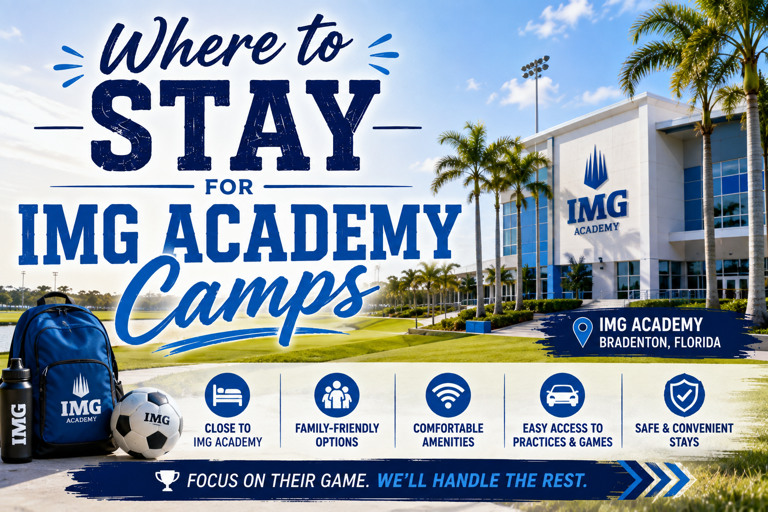 IMG Academy camps ad with campus buildings, palm trees, and training icons in blue and white