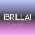 Logo: "&iexcl;BRILLA!" on a purple/blue gradient. Text says "ENFERMER&Iacute;A DERMOEST&Eacute;TICA BY ANA NARANJO," and "LOS MEJORES CUIDADOS PARA TU PIEL Y CABELLO."