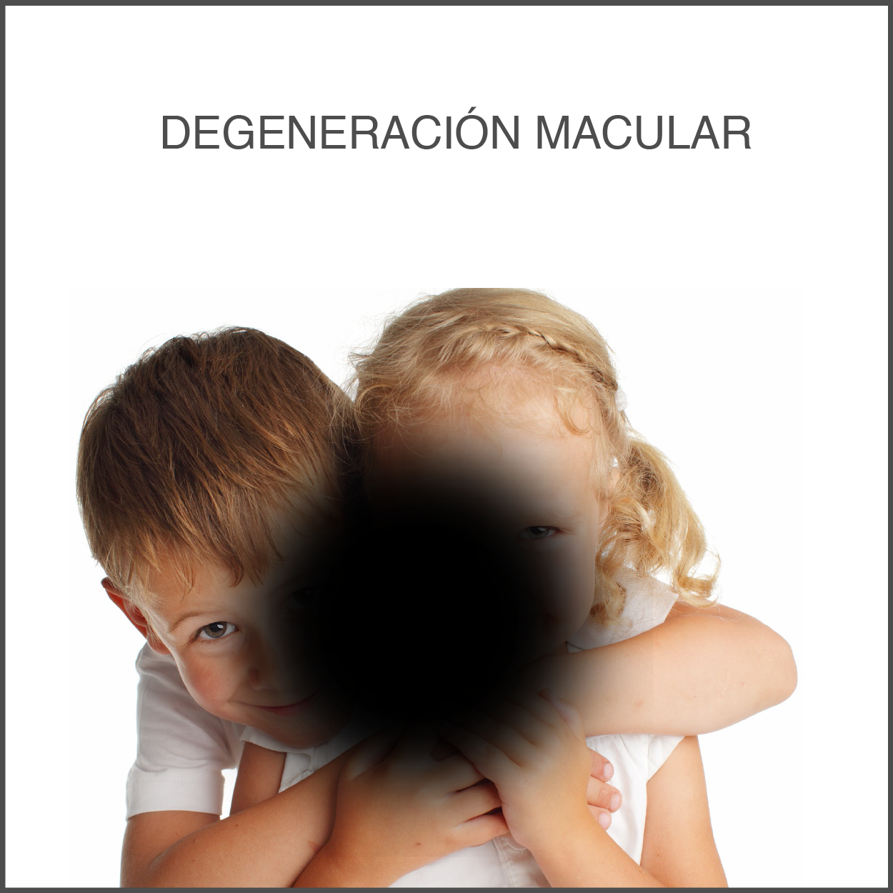 Un niño y una niña con degeneración macular se abrazan.