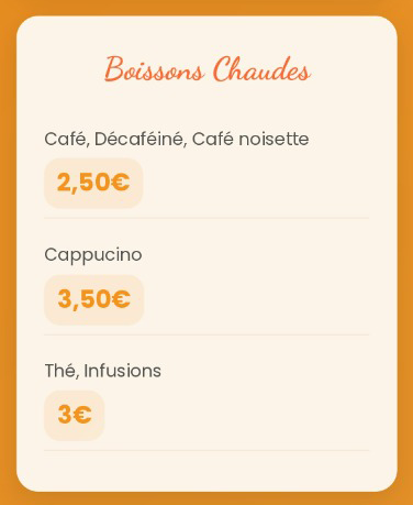 Carte des boissons chaudes avec tarifs : café, cappuccino, thé et infusions.