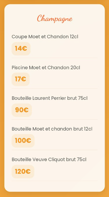 Carte des champagnes : prix au verre/à la bouteille pour Moët & Chandon, Laurent Perrier et Veuve Clicquot. Fond orange.