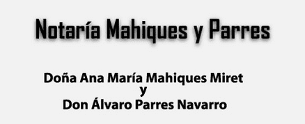 Notaría Mahiques y Parres: Names of two lawyers, Ana María Mahiques Miret and Álvaro Parres Navarro.