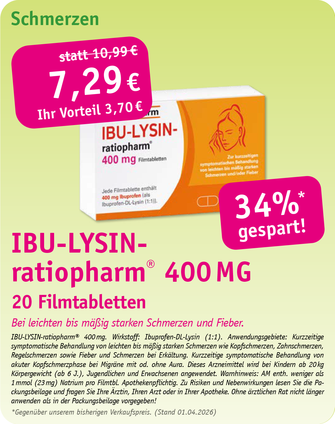Werbung für Ibu-ratiopharm 400 mg Akut-Schmerztabletten. Weiße Schachtel mit Preisreduzierung von 7,49 € auf 4,99 €.