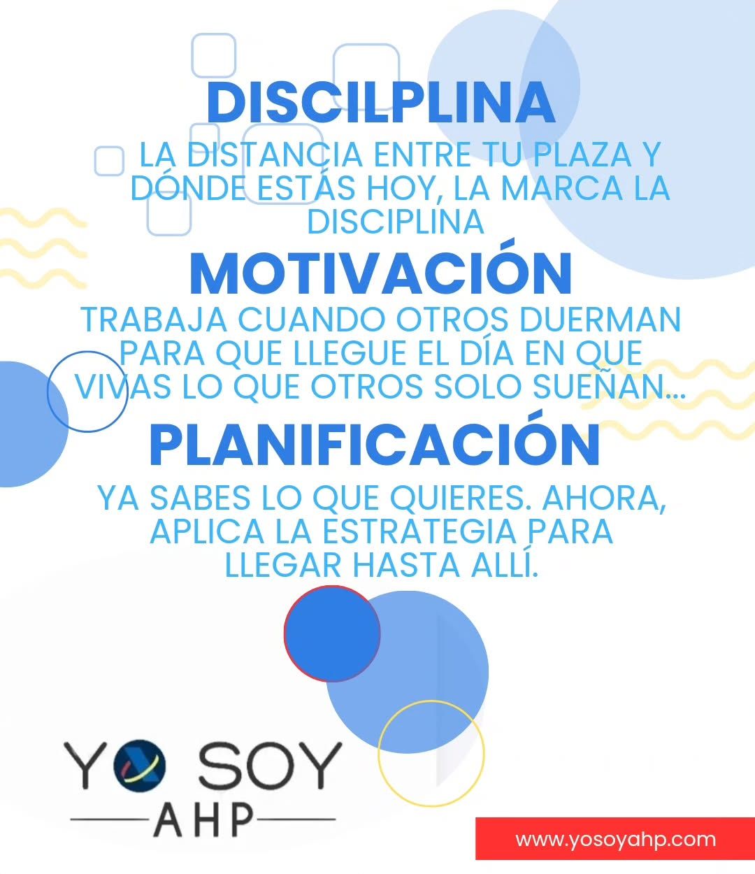 Póster con círculos azules y el texto: Disciplina, Motivación, Planificación. Dirección web al pie.