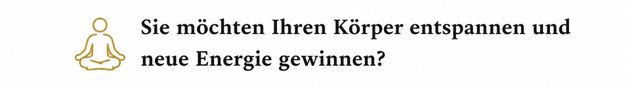 Sie möchten Ihren Körper entlasten und neue Energie gewinnen?