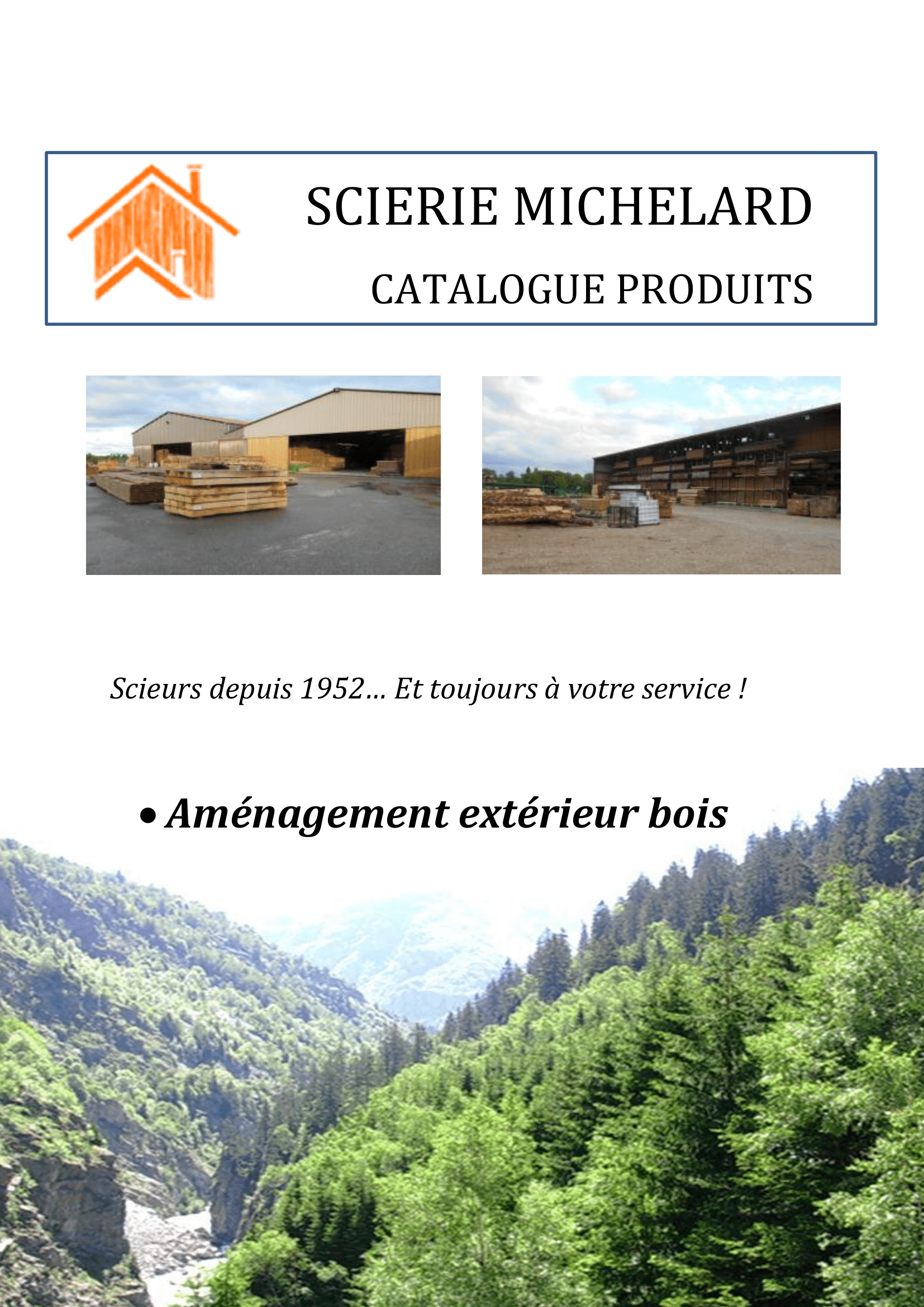 Couverture du catalogue Scherie Michelard avec photos de produits en bois et paysage de montagne boisé sous texte en français