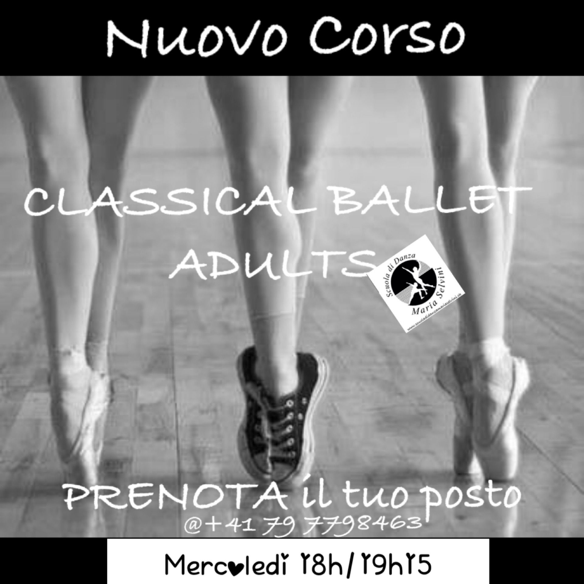 Locandina per un nuovo corso di danza classica per adulti, che mostra le gambe delle ballerine sulle punte e i dettagli sulla data della prova.