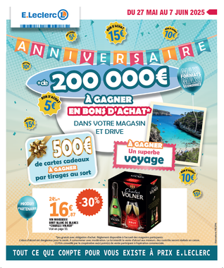 Anniversaire E.Leclerc du 27 mai au 7 juin 2025, des bons d'achat à gagner en magasin ou en drive ainsi qu'un superbe voyage à gagner et 500€ de cartes cadeaux à gagner par tirage au sort ; -30 % sur le vin mousseux Blanc de Blanc Charles Volner 13 % 6 X 75 cl 16,87 € au lieu de 24,10 €, existe aussi en demi-sec ou rosé.