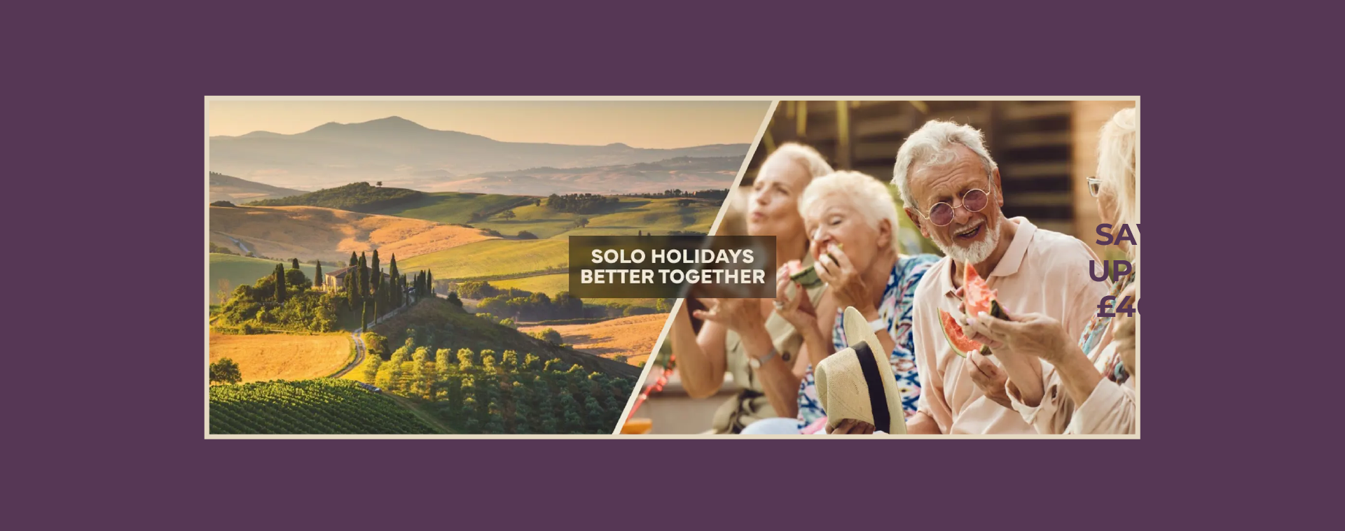 Golden landscape banner with smiling elderly people and bold text saying ' Solo Holidays Better Together'