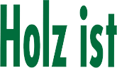 Das Wort „Holz“ steht in grüner Schrift auf weißem Grund.