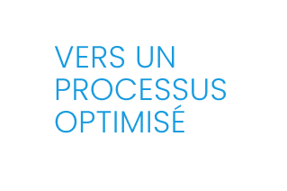 Texte "Vers un processus optimisé"