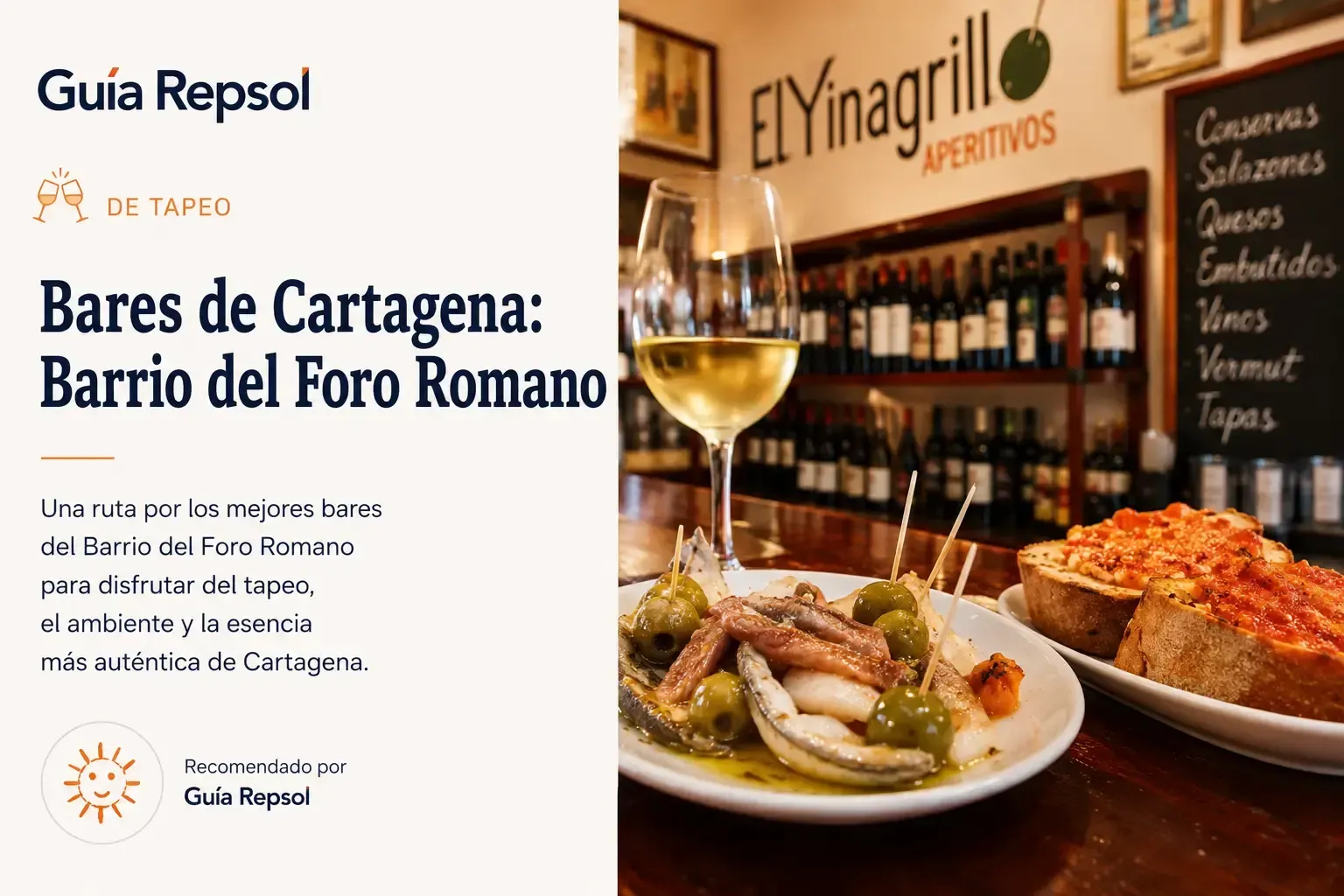 Guía promocional de Repsol para bares en el Barrio del Foro Romano de Cartagena, junto a una exhibición de tapas y vinos.