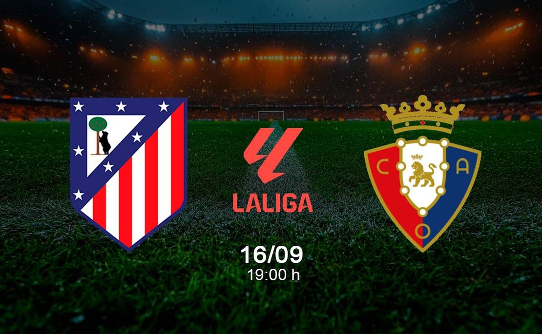 Cartel del partido Atlético de Madrid vs CA Osasuna de LaLiga, 16/09 a las 19:00, sobre un fondo de estadio.