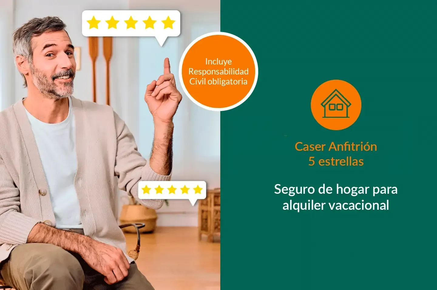 Hombre señala hacia arriba; burbuja de reseñas de 5 estrellas, texto de Caser Anfitrión sobre fondo verde, ícono de casa, texto sobre seguro de alquiler vacacional.