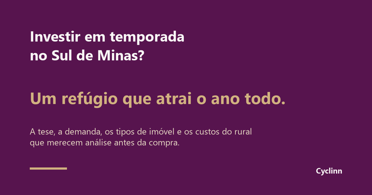 Infográfico Cyclinn: investir em imóvel de temporada no Sul de Minas, um refúgio na serra com demanda o ano todo