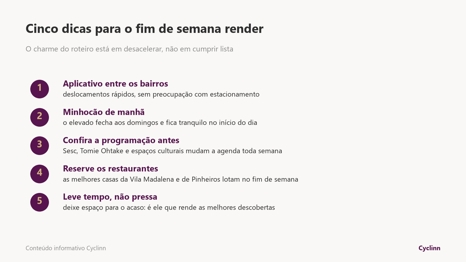 Cinco dicas práticas para um fim de semana em São Paulo: transporte por aplicativo, Minhocão de manhã, conferir programação e reservar restaurantes
