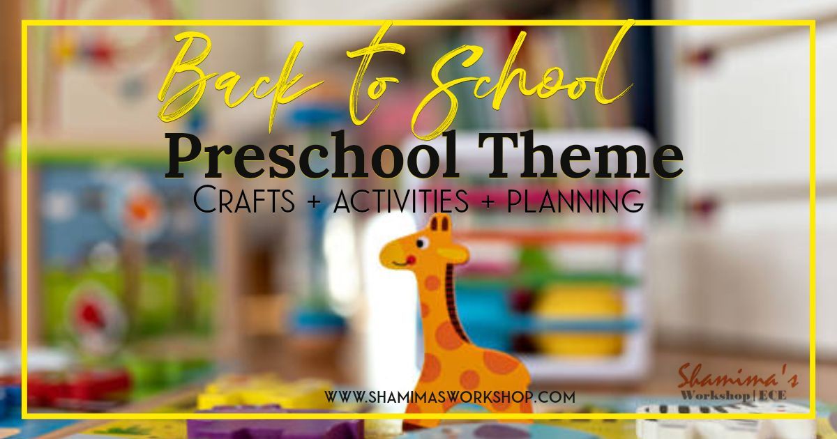 Preschool Back to school theme