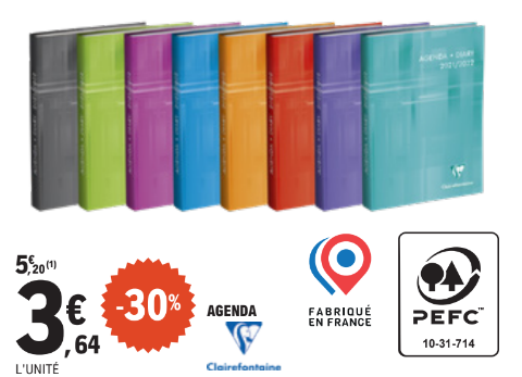 Offre -30 % sur l'Agenda Clairefontaine. Plusieurs coloris au choix au prix de 3,64 € au lieu de 5,20 € l'unité. Fabriqué en France et certifié PEFC™ 10-31-714.