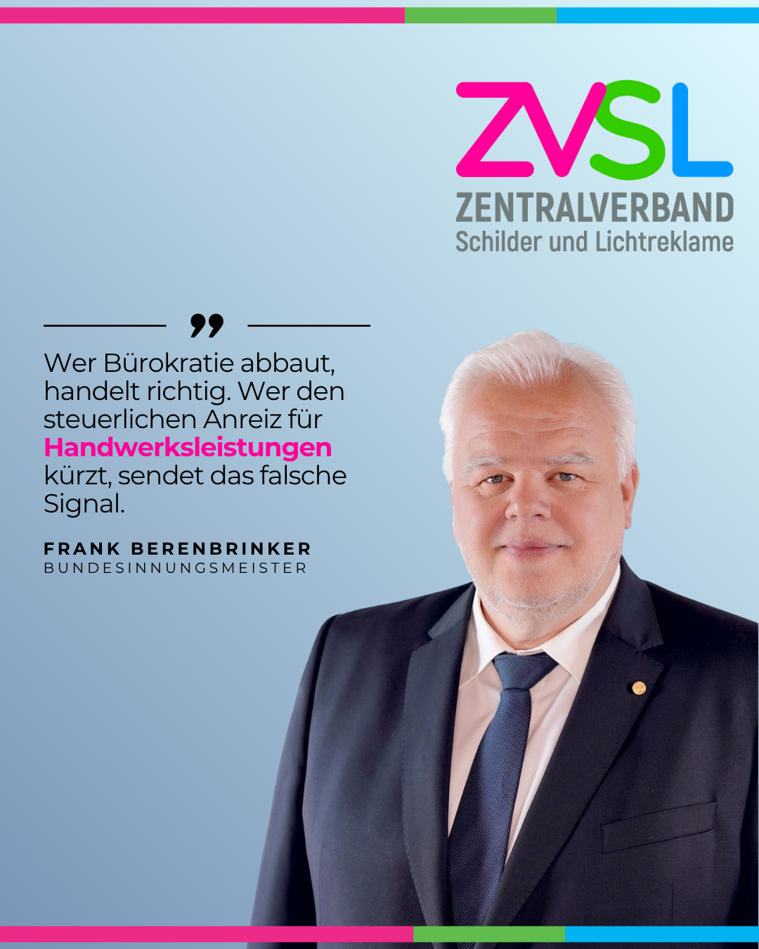 Der Zentralverband Schilder- und Lichtreklame begrüßt die von der Bundesregierung angekündigten Maßn