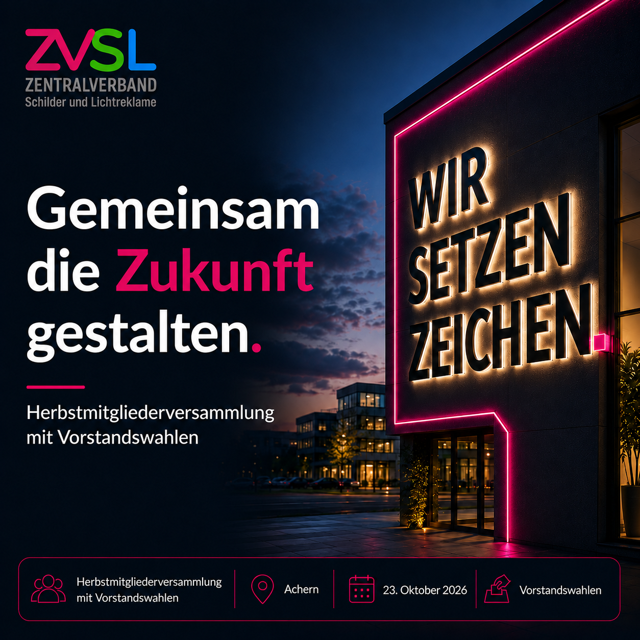 ZVSL event poster: “Gemeinsam die Zukunft gestalten” with neon sign “Wir setzen Zeichen” at night.