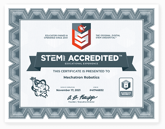 A stem accredited certificate is presented to mechatron robotics.