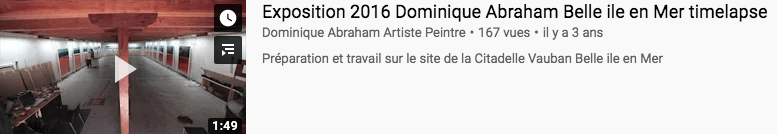 timelapse toiles exposition 2016 Dominique abraham